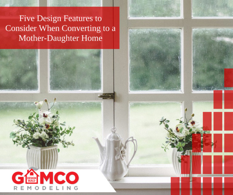 Five Design Features Of A Mother Daughter Home Gamco Remodeling