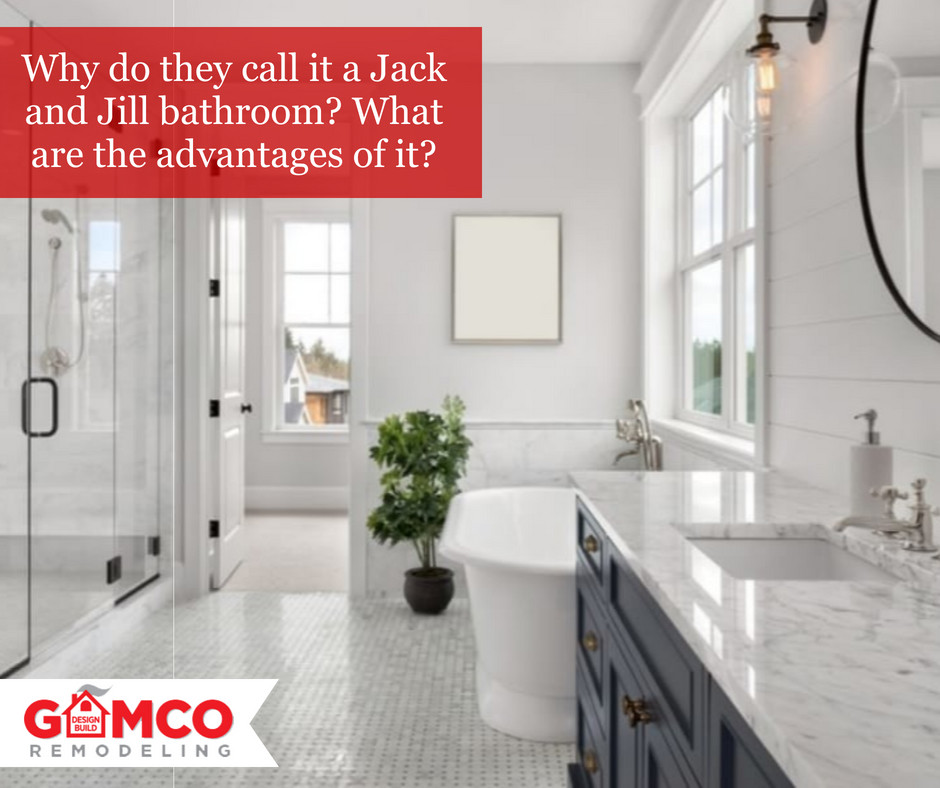 Why do they call it a Jack and Jill bathroom? What are the advantages of it?