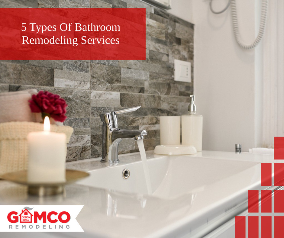 5 Types Of Bathroom Remodeling Services